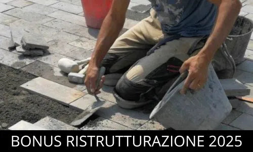Bonus ristrutturazione 2025 guida completa