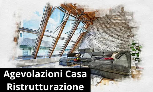 Bonus Edilizi: La Guida Completa alle Agevolazioni per Ristrutturare Casa